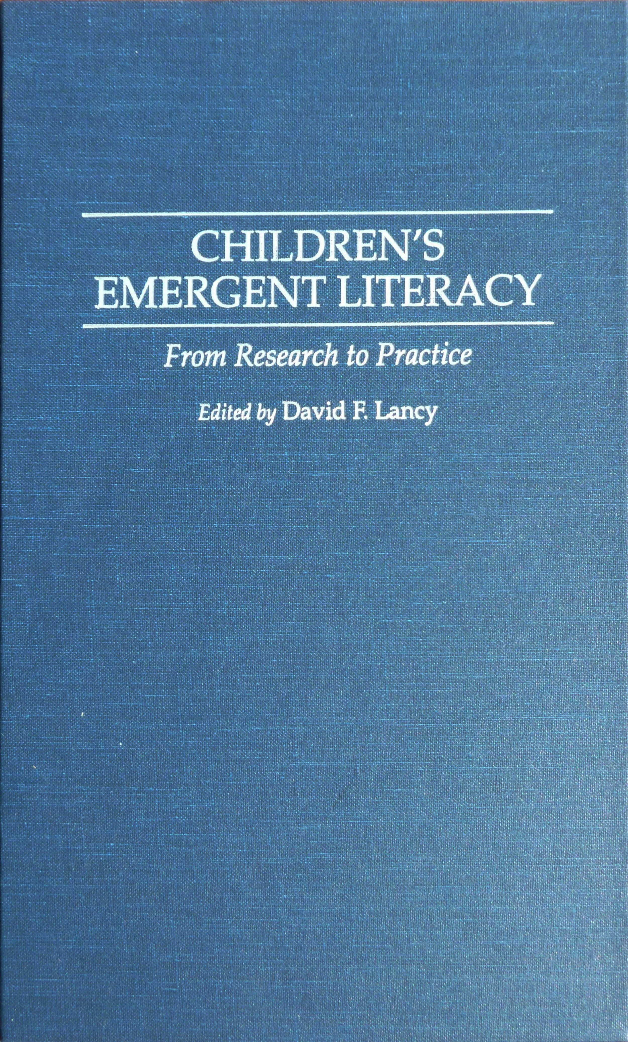 Children's Emergent Literacy — Dr David F Lancy, Emeritus